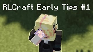 RLCraft Quick Tips | Early Game #1