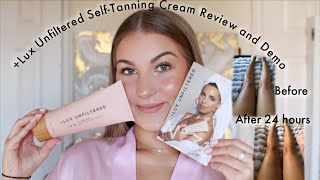 +Lux Unfiltered Self-Tanning Cream Review, First Impression and Demo!