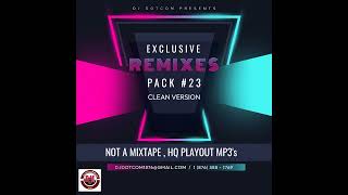 ALL DJ's GET YOUR NEW EXCLUSIVE REMIXES PACK (Click Link Below)®