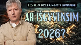 Lietuva tarp gyvenimo ir išgyvenimo:  mirtini 2026 metų iššūkiai po 2025-ųjų repeticijos TIESIOGIAI