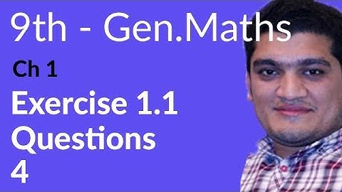 9th Class General Math, Ch 1, lec 4, Exercise 1.1 Question no 4- Matric part 1 Gen Math