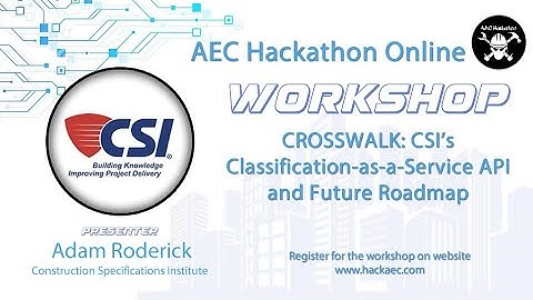 AEC Hackathon Online Workshop: Crosswalk API from CSI