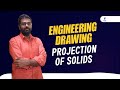Engineering Drawing | Projection of Solids