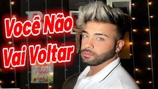 Você não vai voltar (Citação) -Brunno Mello