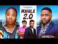 WAHALA 2 0 Pt 1 2025 Ekene Umenwa Ogbodo Onny Michael Latest Nigerian Nollywood Drama Movie WAHALA 2 0 Pt 1 2025 Ekene Umenwa Ogbodo Onny Michael Latest Nigerian Nollywood Drama Movie