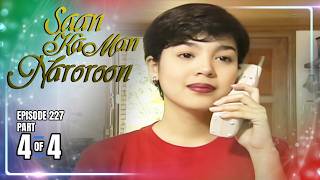 Saan Ka Man Naroroon | Episode 227 (4/4) | October 11, 2026