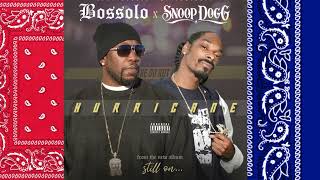 Смотреть клип Bossolo X Snoop Dogg Hurricane Doggy Style Records Bloc Hustle Inc 2022