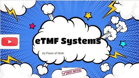 eTMF Systems Introduction