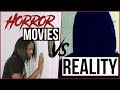 Horror Movies Vs Reality