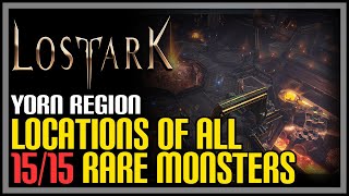 All Yorn Monster Locations Lost Ark