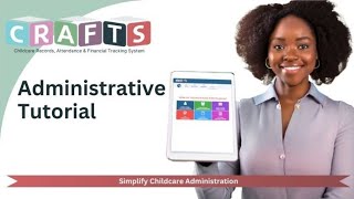 The Complete CRAFTS Administrative Tutorial