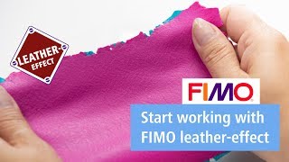 FIMO leather-effect – 5 steps to start working with the modelling clay - FIMO BASICS Tutorial