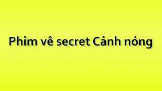 Pronunciation Of Phim Ve Secret Canh Nong