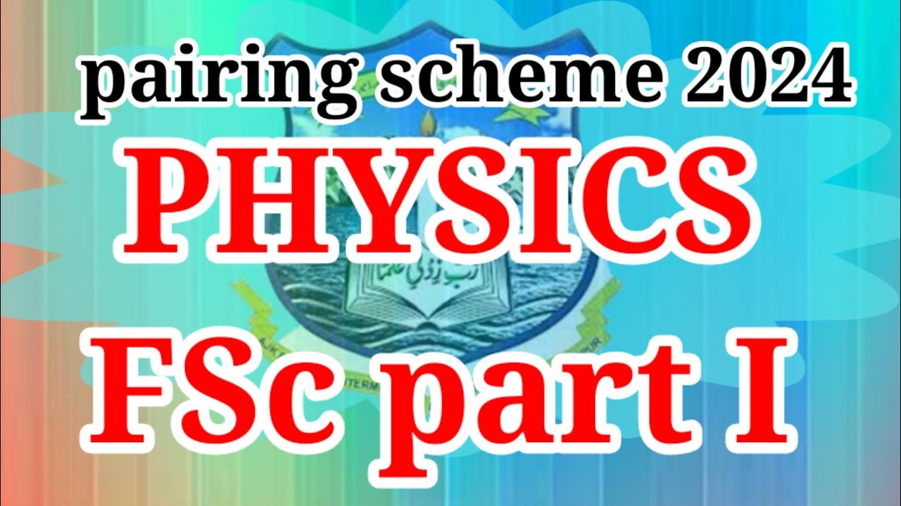 Ajk board fsc paper pattern 2024 | 11th physics paper pattern ajk bise ...