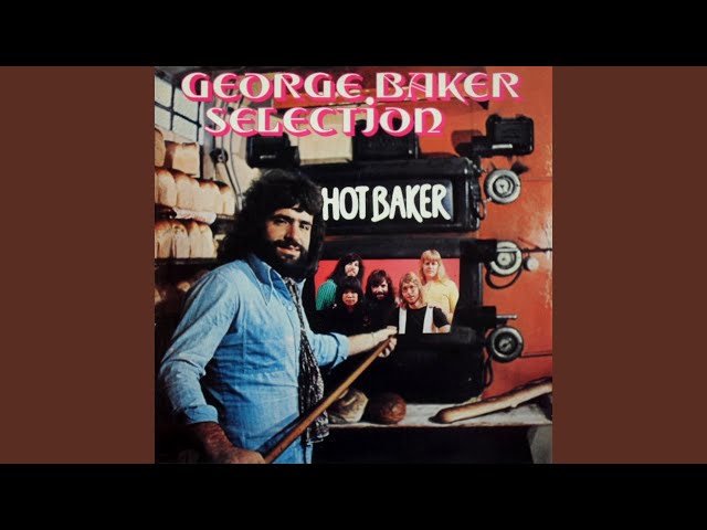 George Baker Selection - We'll Make It Right Someday