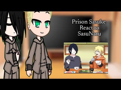 Prison Sasuke React To SasuNaru SasuNaru