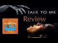 Talk To Me Review- The Most Potato Podcast