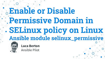 Enable or Disable Permissive Domain in SELinux policy on Linux - Ansible module selinux_permissive