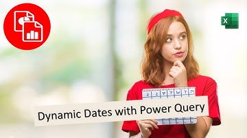 Use Power Query to Create a Dynamic Calendar Table