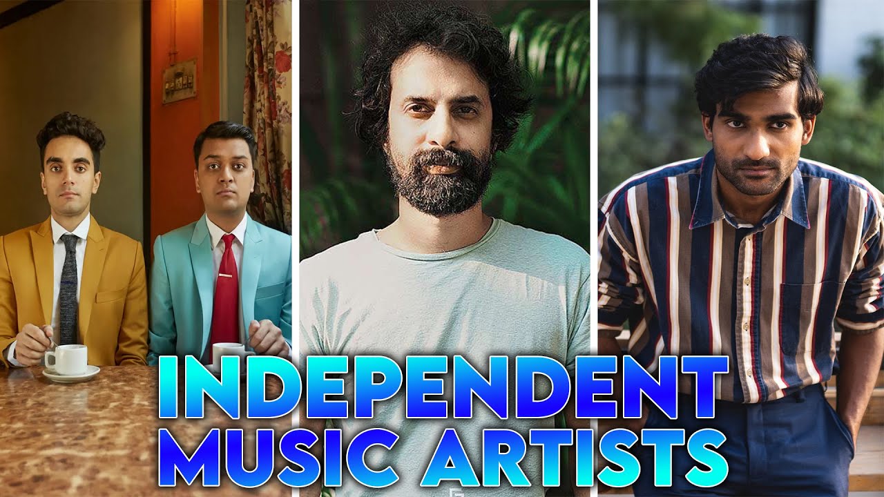 Top 10 Independent Music Artists Of India In 2022 YouTube