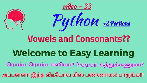 Python Language in Tamil/Python program for find the no. of vowels and consonants in a given string