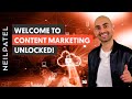 Welcome to the content marketing unlocked  free content marketing course with neil patel