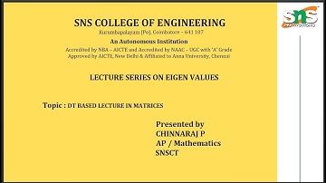 DT Based Lecture Video | Matrices | SNS Institutions