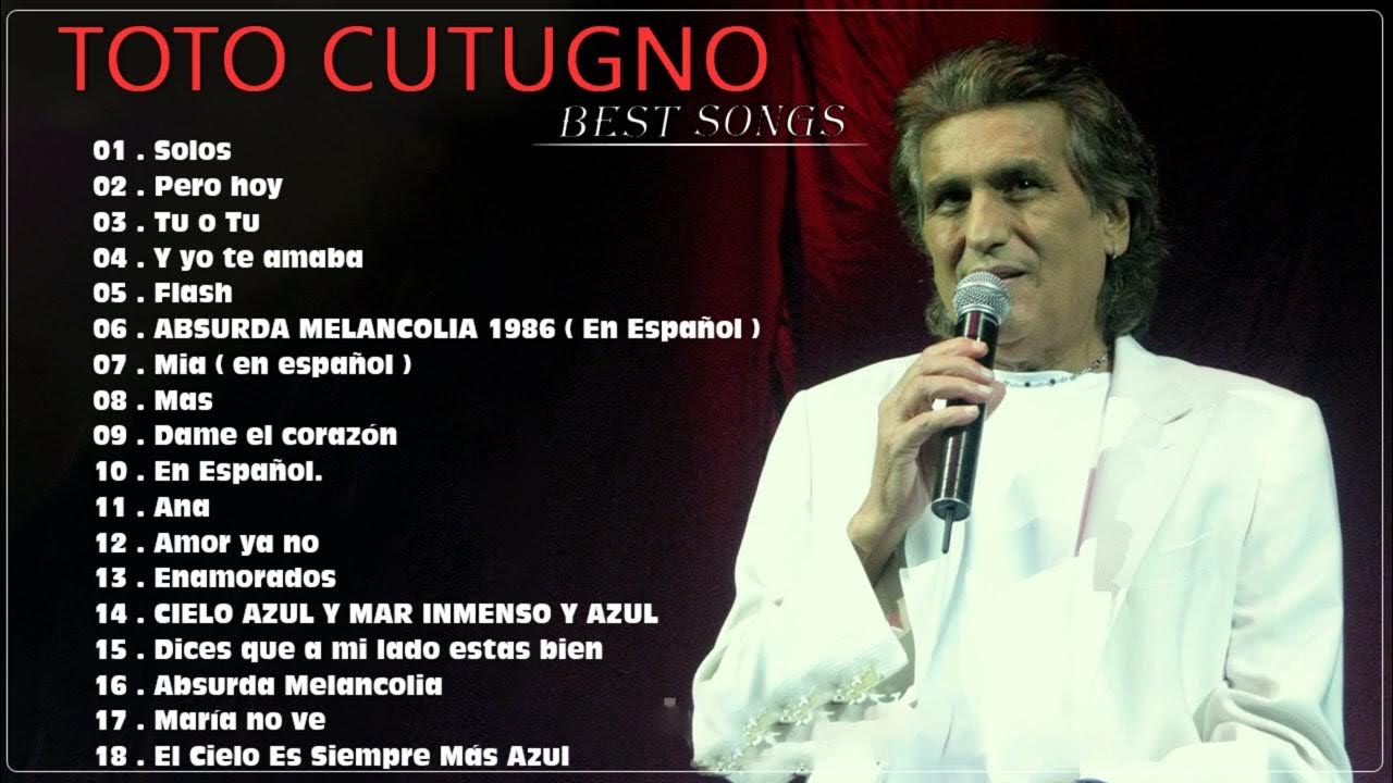 Toto Cutugno Canzoni Scritte Per Altri I Migliori Successi Di Toto Cutugno Negli Anni '80 e Toto Cutugno Canzoni Scritte Per Altri I Migliori Successi Di Toto Cutugno Negli Anni '80 e
