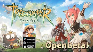 Tree Of Savior: Neverland Gameplay - Official Launch Android iOS