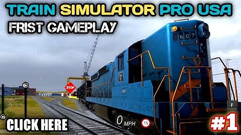 Train Simulator Pro USA - Gameplay #part1