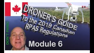 Droner’s Guide Module 6: An In Depth Look at the 2019 Canadian Drone Regulation #canadiandronelaws screenshot 4