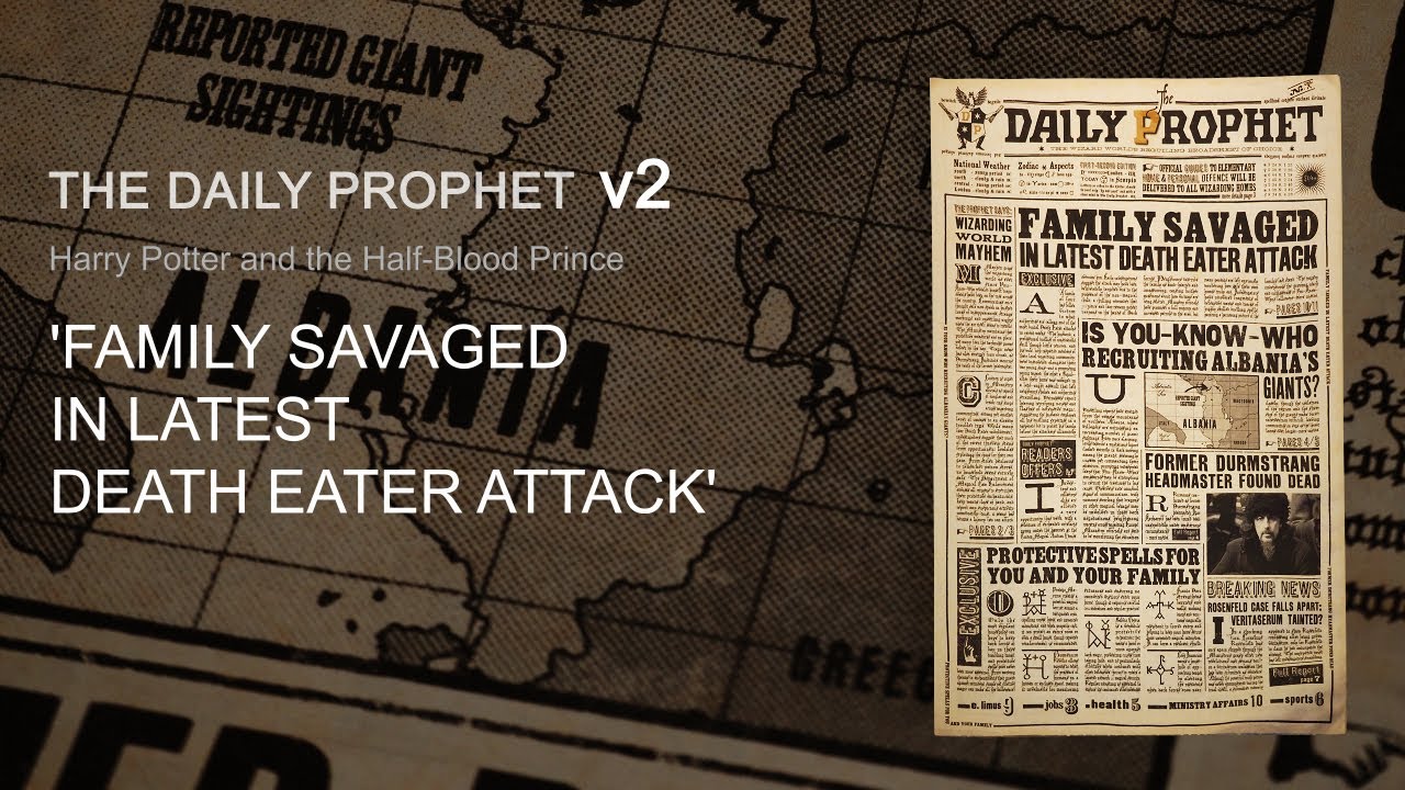 'Family Savaged in Latest Death Eater Attack' - HP6 The Daily Prophet ...