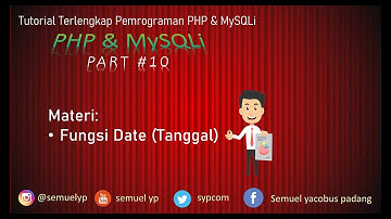 #10 PHP & MySQLi - Fungsi Date (Tanggal)
