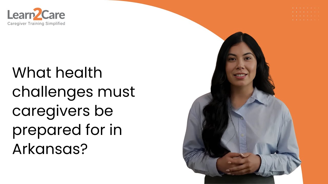 What health challenges must caregivers be prepared for in Arkansas?