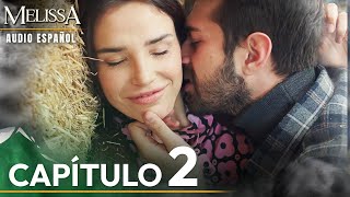 Melissa Capitulo 2 | Audio Español - Yesil Vadi'nin Kizi