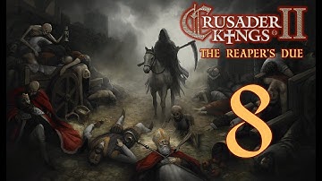 Crusader Kings 2: The Reaper