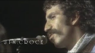 Jim Croce - The Hard Way Every Time | Have You Heard: Jim Croce Live