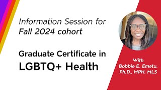 Graduate Certificate in LGBTQ+ Health: Information Session for Fall 2024 cohort