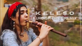 Keleşo | Kurdish Drill Remix | Prod. Rıdvan Yıldırım