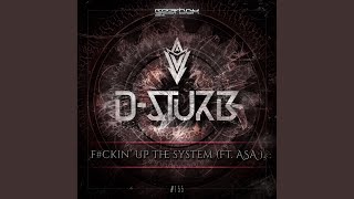 F#Ckin' Up The System (Original Mix)