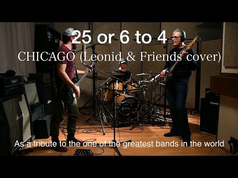 25 nebo 6 až 4 – Chicago (Leonid & Friends сover)