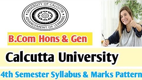 Calcutta University BCom 4th Semester Syllabus | CU BCOM 4th Semester CBCS System Syllabus |4th Sem