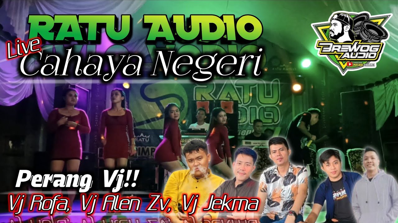 NEW!! TAMPIL BEDA || PERANG VJ!! VJ ROFA,VJ ALEN,VJ JECKMA || RATU AUDIO TERBARU LIVE CAHAYA NEGERI.