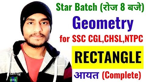 Complete Rectangle | Concepts & Formulae | Class-21 | Geometry for SSC by Rohit Tripathi