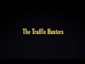 Capture de la vidéo &Quot;Viene Con Me&Quot;  (Follow Me) -  Tentácula Choir,  Music From The &#39;The Truffle Hunters&#39;