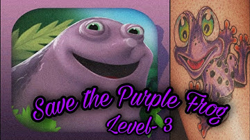 Save The Purple Frog Level-3