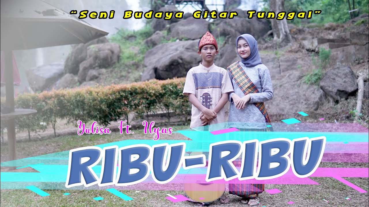 RIBU-RIBU Cover Yulisa feat Ilyas