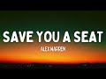 Alex Warren - Save You a Seat (Lyrics)