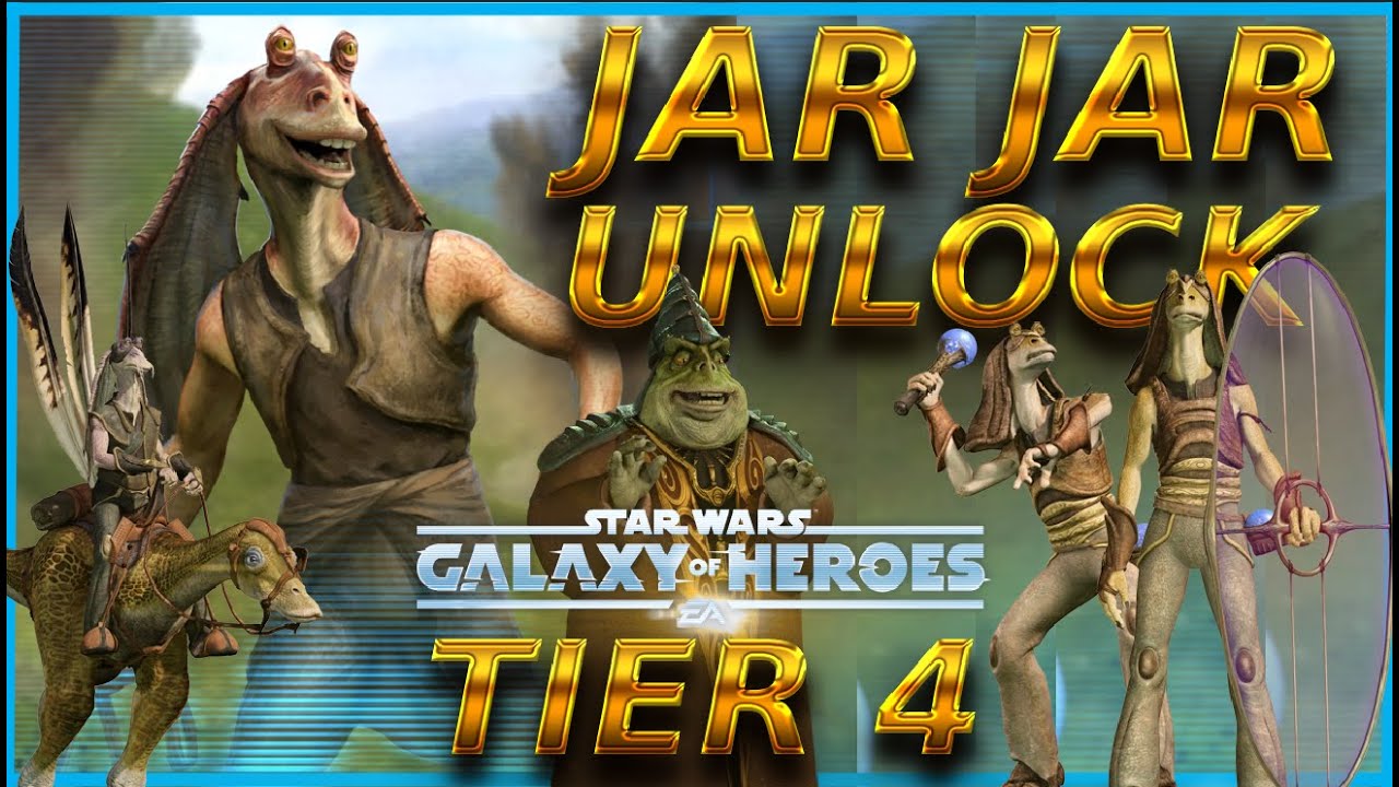 Jar Jar Unlock Event Tier 4 Legendary Journey Guide SWGOH YouTube jar-jar-unlock-event-tier-4-legendary-journey-guide-swgoh-youtube