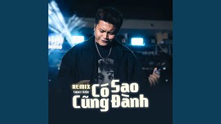 Download Lagu Có Sao Cũng Đành (Remix Version) MP3